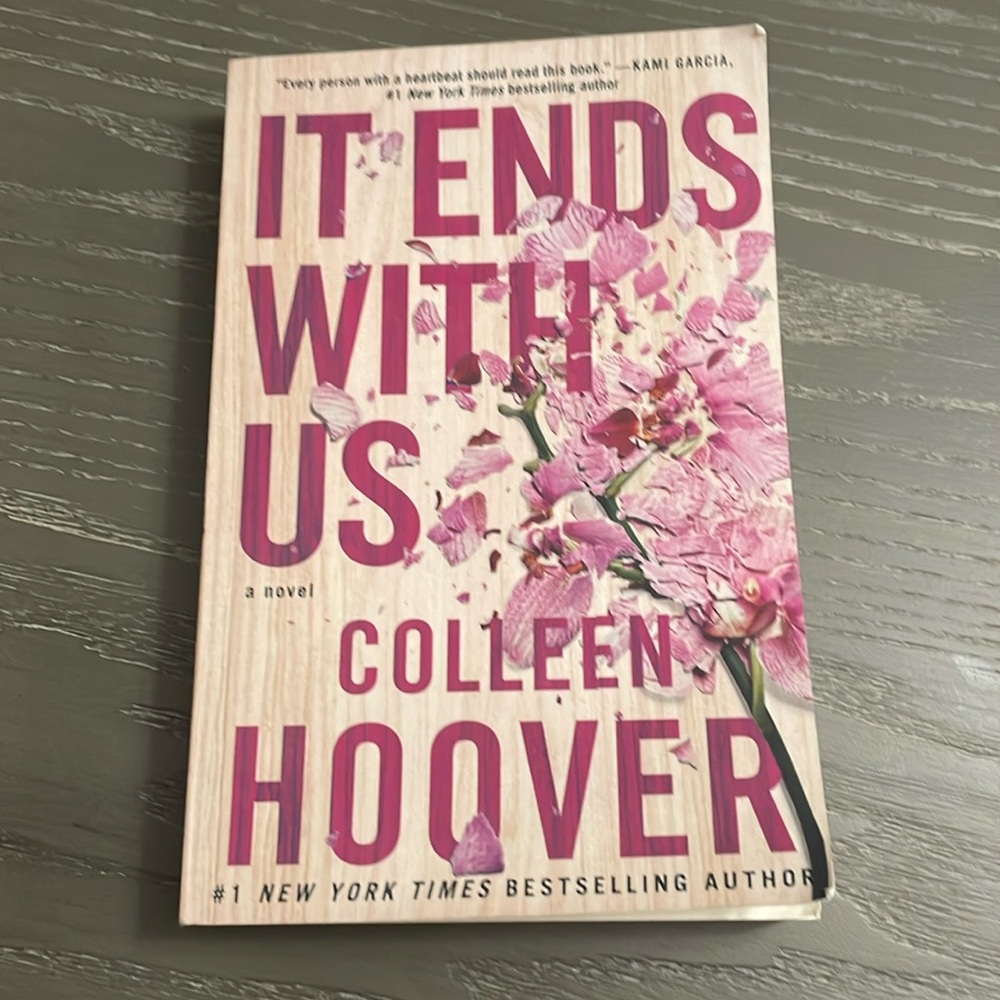 Book- IT ENDS WITH US by Colleen Hoover.